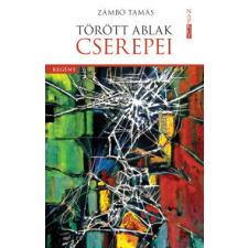 Napkút Kiadó Törött ablak cserepei regény