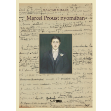 NAPKÚT Marcel Proust nyomában szépirodalom
