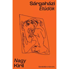 NAPKÚT Sárgaházi etűdök egyéb e-könyv