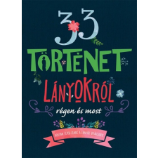Napraforgó 2005 33 történet lányokról régen és most (9789634832225) gyermek- és ifjúsági könyv