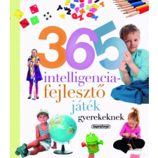Napraforgó 2005 365 intelligenciafejlesztő játék gyerekeknek életmód, egészség