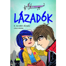 Napraforgó 2005 A tánciskola 1. - Lázadók (9789634830238)- gyermek- és ifjúsági könyv