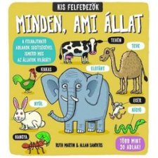 Napraforgó 2005 Kis felfedezők - Minden, ami állat gyermek- és ifjúsági könyv