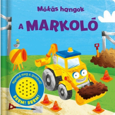 Napraforgó 2005 Mókás hangok - A markoló gyermek- és ifjúsági könyv