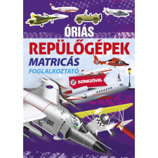 Napraforgó 2005 Óriás repülőgépek gyermek- és ifjúsági könyv