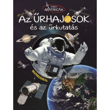 Napraforgó 2005 Űrhajósok és az űrkutatás - Űrbéli matricák gyermek- és ifjúsági könyv