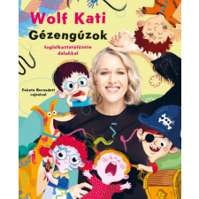 Napraforgó 2005 Wolf Kati: Gyerekszáj gyermek- és ifjúsági könyv