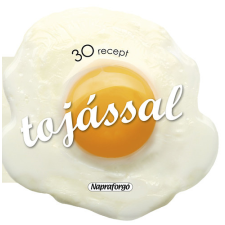 Napraforgó 30 recept tojással antikvárium - használt könyv