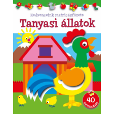 Napraforgó Kedvenceink matricásfüzete - Tanyasi állatok kreatív és készségfejlesztő