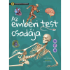 Napraforgó Kiadó (forgalmazó) Szórakoztató tudomány - Az emberi test csodája