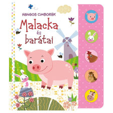 Napraforgó Kiadó Hangos cimborák - Malacka és barátai gyermek- és ifjúsági könyv