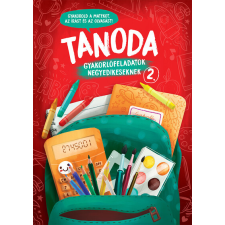 Napraforgó Kiadó Tanoda - Gyakorlófeladatok negyedikeseknek 2. tankönyv