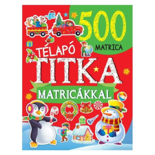 Napraforgó Kiadó Télapó titka - 500 matricával gyermek- és ifjúsági könyv