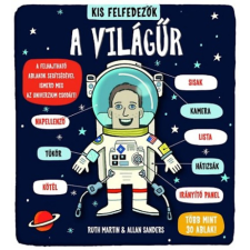 Napraforgó Kis felfedezők - A világűr gyermek- és ifjúsági könyv