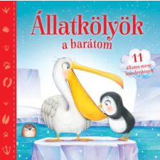 Napraforgó Könyvkiadó Állatkölyök a barátom (új) gyermek- és ifjúsági könyv