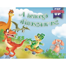 Napraforgó Könyvkiadó - Eleven mesék - A hencegő dinoszaurusz gyermek- és ifjúsági könyv
