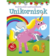Napraforgó Könyvkiadó Kedvenceink matricásfüzete - Unikornisok gyermek- és ifjúsági könyv
