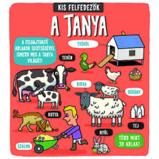 Napraforgó Könyvkiadó Kis felfedezők - A tanya gyermek- és ifjúsági könyv