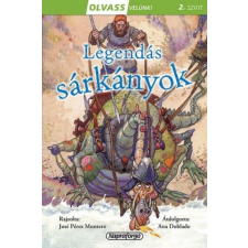 Napraforgó Könyvkiadó Olvass velünk! (2) - Legendás sárkányok gyermek- és ifjúsági könyv