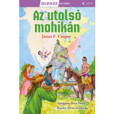 Napraforgó Könyvkiadó Olvass velünk! (4) - Az utolsó mohikán gyermek- és ifjúsági könyv