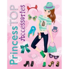 Napraforgó Könyvkiadó Princess TOP - Accessories kreatív és készségfejlesztő