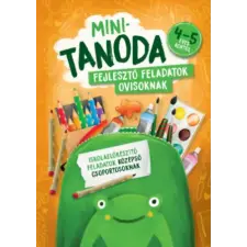 Napraforgó Minitanoda - Fejlesztő feladatok ovisoknak 4-5 éves kortól | Pataki Andrea egyéb könyv
