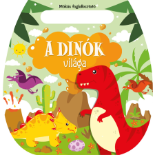  Napraforgó Mókás foglalkoztató - A dinók világa gyermek- és ifjúsági könyv
