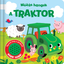 Napraforgó Mókás hangok - A traktor kreatív és készségfejlesztő