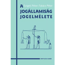 Napvilág A jogállamiság jogelmélete egyéb e-könyv