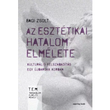 Napvilág Az esztétikai hatalom elmélete egyéb e-könyv