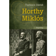 Napvilág Horthy Miklós társadalom- és humántudomány