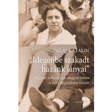 Napvilág „Idegenbe szakadt hazánk lányai” társadalom- és humántudomány