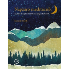Napzáró meditációk - Az elme elcsendesítéséért és a nyugodt alvásért egyéb könyv