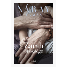 Náray Tamás - Zarah öröksége egyéb könyv