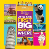 National Geographic Kids National Geographic Little Kids First Big Book of Where – Jill Esbaum