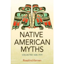  NATIVE AMERICAN MYTHS – Rosalind Kerven idegen nyelvű könyv
