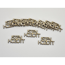  Natúr fa - &quot; ISTEN HOZOTT &quot; felirat 2,2x4,5cm 10db/csomag dekorációs kellék