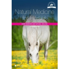  Natural Medicine for Horses – Cornelia Wittek idegen nyelvű könyv