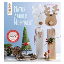  NaturZauber Weihnacht. Erweiterte Neuausgabe – Pia Pedevilla idegen nyelvű könyv
