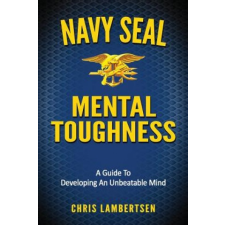  Navy SEAL Mental Toughness – Chris Lambertsen idegen nyelvű könyv