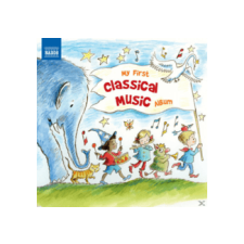 Naxos Különböző előadók - My First Classical Music Album (Cd) klasszikus