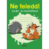  Ne feledd! - Lecke- és üzenőfüzet