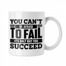  Ne félj a kudarctól - Fehér Bögre bögrék, csészék