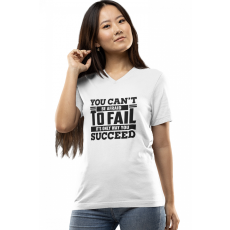  Ne félj a kudarctól - Női V-Nyakú Póló