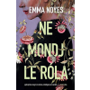  Ne mondj le róla