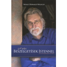 Neale Donald Walsch A teljes beszélgetések Istennel vallás
