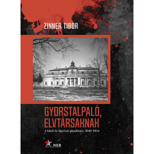 NEB - Nemzeti Emlékezet Bizottságának Hivatala Gyorstalpaló, elvtársaknak történelem