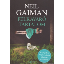 Neil Gaiman Felkavaró tartalom [Neil Gaiman könyv] regény