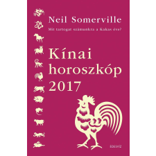 Neil Sommerville SOMERVILLE, NEIL - KÍNAI HOROSZKÓP 2017 ezoterika