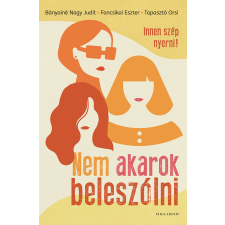 Nem akarok beleszólni - Innen szép nyerni regény